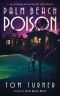 [Charlie Crawford Mystery 02] • Palm Beach Poison